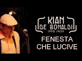 Fenesta Che Lucive - Kian De Bonaldi 