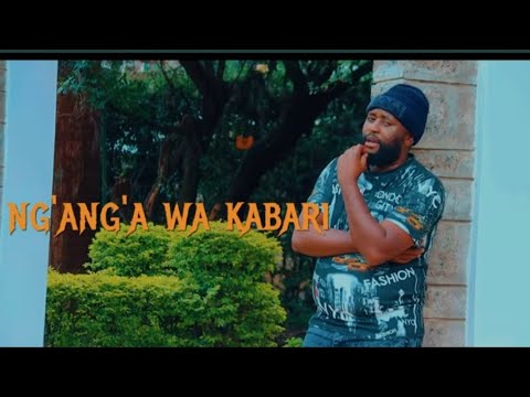 ITUA RIAKWA BY NG'ANG'A WA KABARI OFFICIAL VIDEO ,,,,0710 289099 