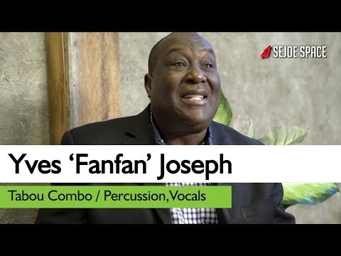 Yves ‘Fanfan’ Joseph on how he became a musician and lessons being only 1 HTG (Part 3) Video