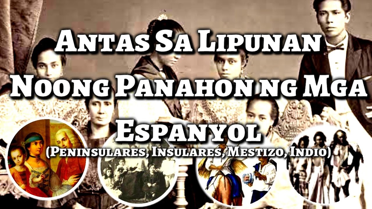 ANTAS SA LIPUNAN NOONG PANAHON NG MGA ESPANYOL SA PILIPINAS (K-12 MELCS Based)