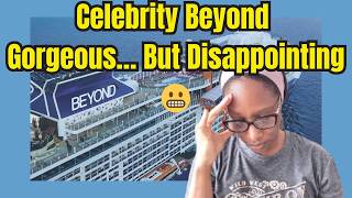 Celebrity Beyond Review The Good & Bad Honest Luxury Cruise Ship Review! #celebritycruises