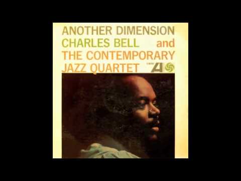 Charles Bell and The Contemporary Jazz Quartet - My Favorite Things