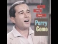 Perry Como When a love affair is over