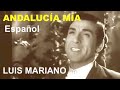 Luis Mariano: Andalucía mía/ Spanish Song (Esp/Fr Lyrics)