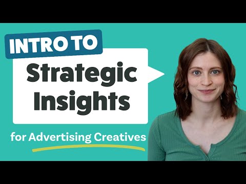 Strategic Insights: The Foundation of Every Great Ad Campaign