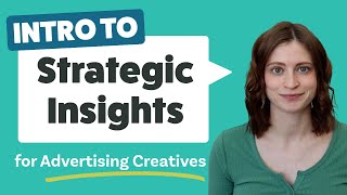 Strategic Insights: The Foundation of Every Great Ad Campaign