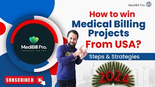How to Win Medical Billing Projects from USA 2024??? | Basic Steps & Strategies to Grab USA Clients