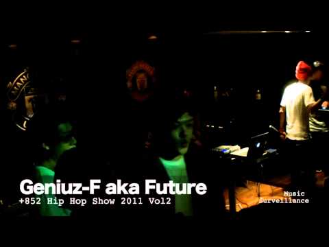 Rehersal - Geniuz-f aka Future at 852 Hip Hop Show 2011 Vol 2