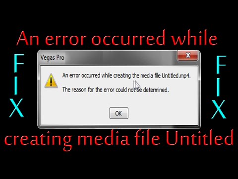 Ошибка - Error occured while creating the media file - Sony Vegas Pro + настройки Bandicam