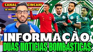 INFORMAÇÃO! FACINCANI TRAZ DUAS NOTÍCIAS BOMBÁSTICAS LA DO PALMEIRAS! VEJAM TODOS OS DETALHES..