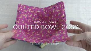 How to make a quilted bowl cosy/cozy