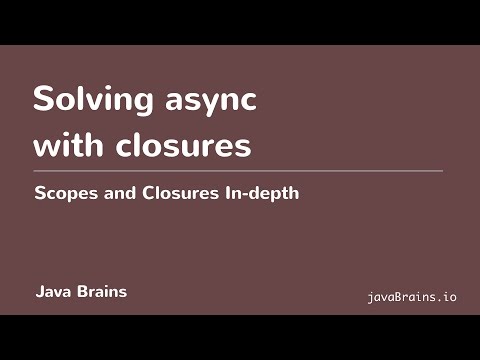 Scopes and Closures In-depth 22 - Solving async with closures
