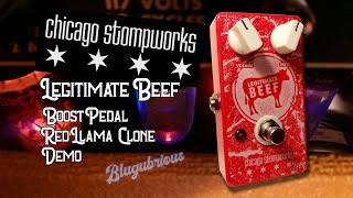 Video thumbnail for Chicago Stompworks Legitimate Beef Boost-Overdrive / Red Llama Clone (Demo) by Blugubrious