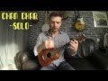 Chan Chan   ukulele tutorial
