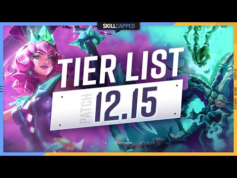 NEW TIER LIST for PATCH 12.15: BIG CHANGES! - League of Legends