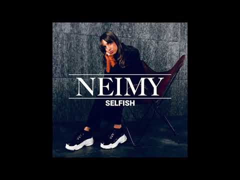 NEIMY - Selfish (Audio)