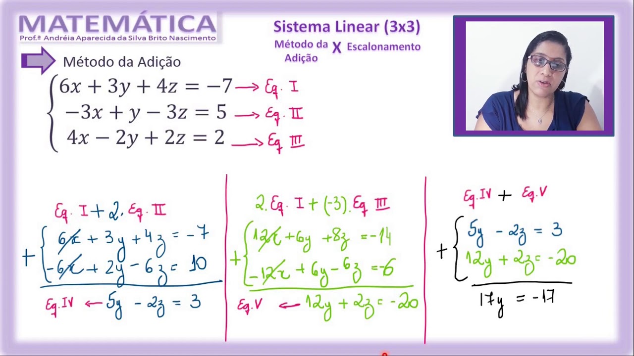 Sistema linear 3x3: Método da Adição X Escalonamento