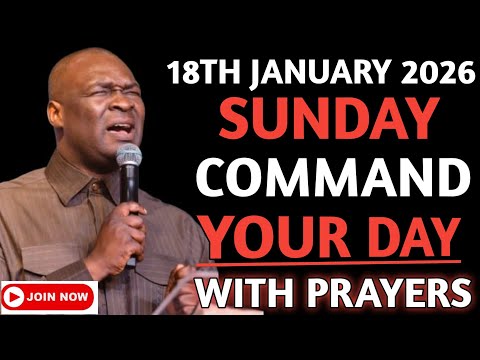 [SUNDAY 18TH, JANUARY] EARLY MORNING POWERFUL PROPHETIC MORNING PRAYERS | Apostle Joshua Selman