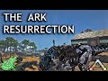 Resurrection - The Ark Ep 22 - Ark Survival Evolved Gameplay
