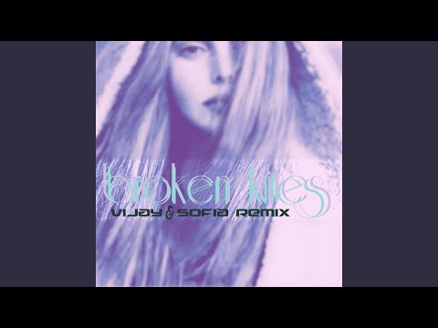 Video thumbnail for Broken Kites (Vijay & Sofia Remix)