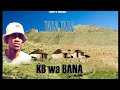 Tshepe Taba Taba By KB Wa BANA