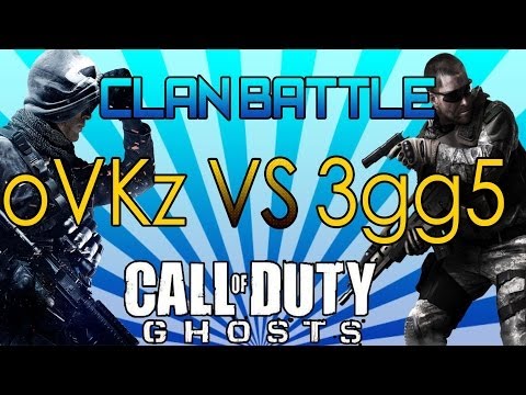 CALL OF DUTY GHOSTS CLAN BATTLE oVKz VS 3gg5