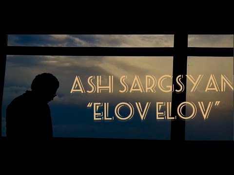 Ash Sargsyan El ov El ov // 2023