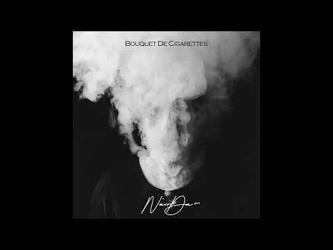O.A.C. - NeirDa - Bouquet De Cigarettes (Mad'Ara x NeirDa Prod)