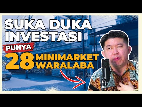 , title : 'Suka Duka Punya Investasi 28 Minimarket Waralaba'