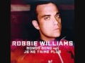 Robbie Williams - Bongo Bong and Je N'e T'aime Plus