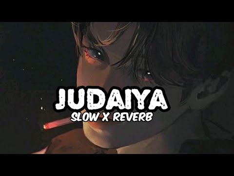 Judaiya (Song) slowed x Lofi | Rahat Fatah Ali khan | Naseebo Lal