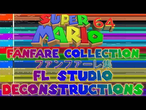 Super Mario 64 - FANFARE COMPILATION - FL Studio Deconstructions