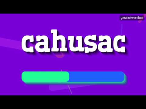 CAHUSAC - HOW TO PRONOUNCE IT?