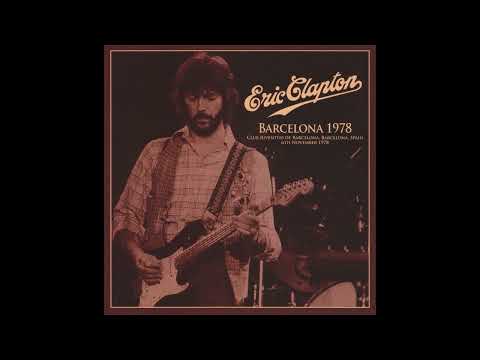Eric Clapton - 1978-11-06 Club Juventus, Barcelona, Spain [AUD]