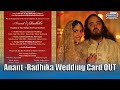 Anant Ambani-Radhika Merchant’s Wedding Invitation Card out, Check Luxurious Venue and Date