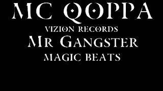 Mc Qoppa - Mr Gangster