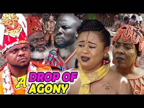 New Movie Alert "A DROP OF AGONY" Season 3&4 - (Ken Erics) 2019 Latest Nollywood Epic Movie