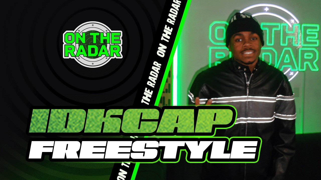 The idkcap "On The Radar" Freestyle
