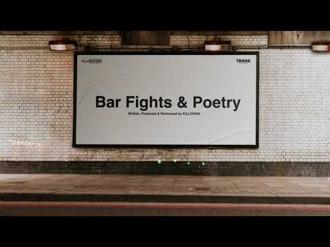 Bar Fights & Poetry (VISUALISER)
