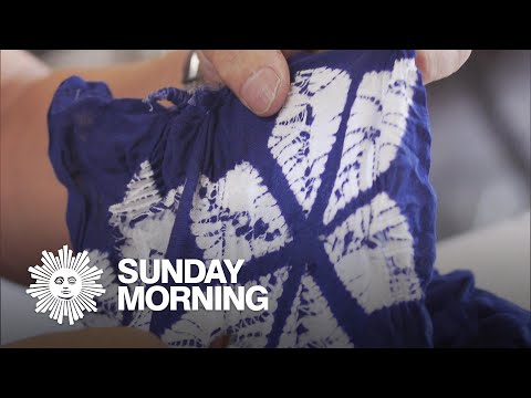 The art of Japanese tie dyeing / CBS Sunday Morning