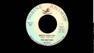 The Cautions -  Watch Your Step