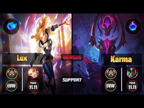 Challenger LUX [Summon Aery] (Support) VS  KARMA - Challenger EUW Patch 11.11