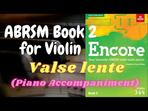 ABRSM Encore Violin Book 2 - Valse lente, Op.380 No.2 (Piano Accompaniment)