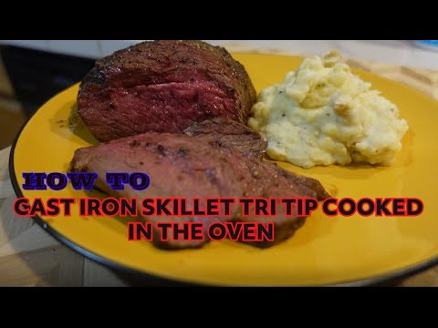how to cook a Tri Tip in the oven using a cast iron...
