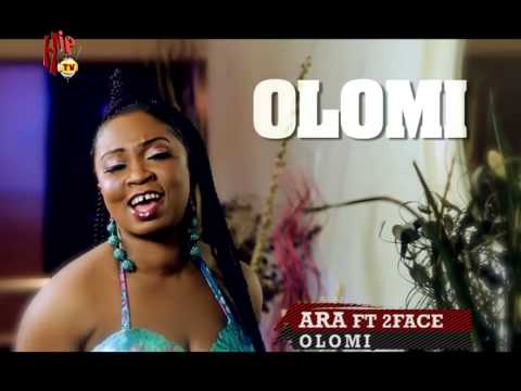 ARA FT 2FACE   OLOMI (Nigerian Entertainment News)