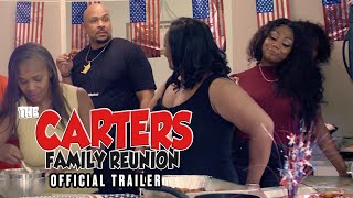 New Movie Alert! The Carters Family Reunion - Official Trailer - Comedy Now Streaming!