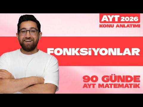 02-Fonksiyonlar Tek Video |  AYT Matematik | 2026