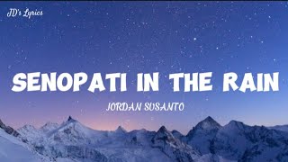 Download lagu Senopati in the Rain – Jordan Susanto (Lyrics) mp3