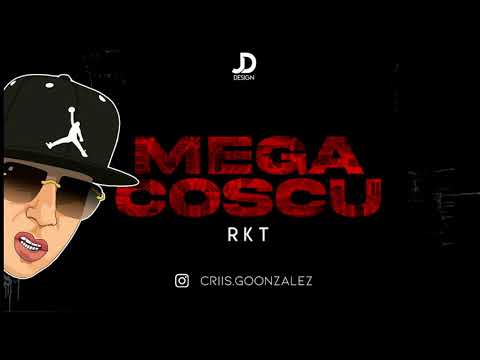 MEGA COSCU 👑 - RKT ✘ DJ CRISTIAN!