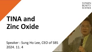 Sunjin Beauty Science Seminar - TINA AND Zinc Oxide